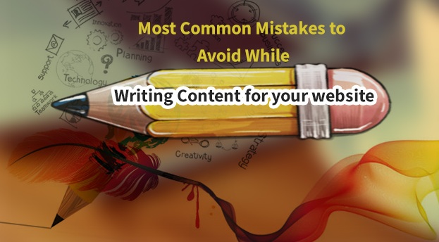 Most Common Mistakes to Avoid While Writing Content for your website